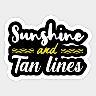 sunshine and tan lines Sticker